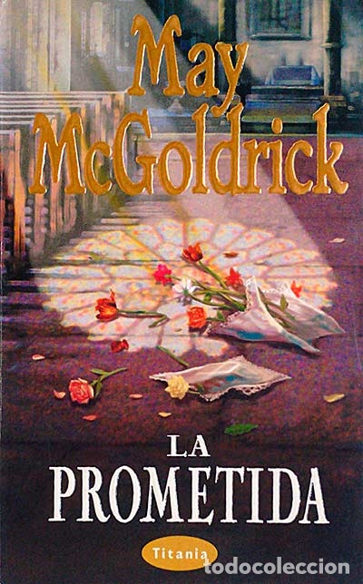 Libros: La prometida - Mary McGoldrick - Foto 1