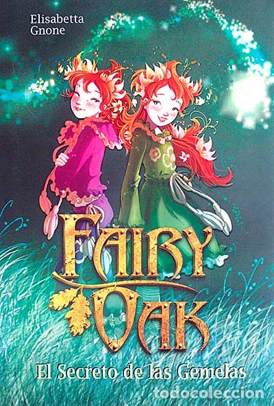 Libros: Fairy Oak. El secreto de las gemelas - Elisabetta Gnone - Foto 1