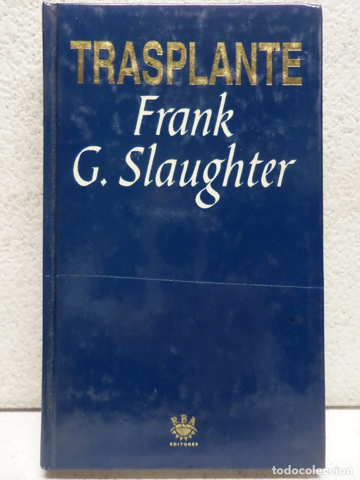 Libros: TRASPLANTE - FRANK G. SLAUGHTER - Foto 1