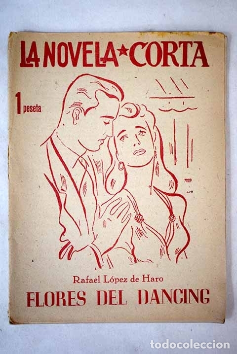 Libros: Flores del dancing: [Novela.- L&oacute;pez de Haro, Rafael - Foto 1