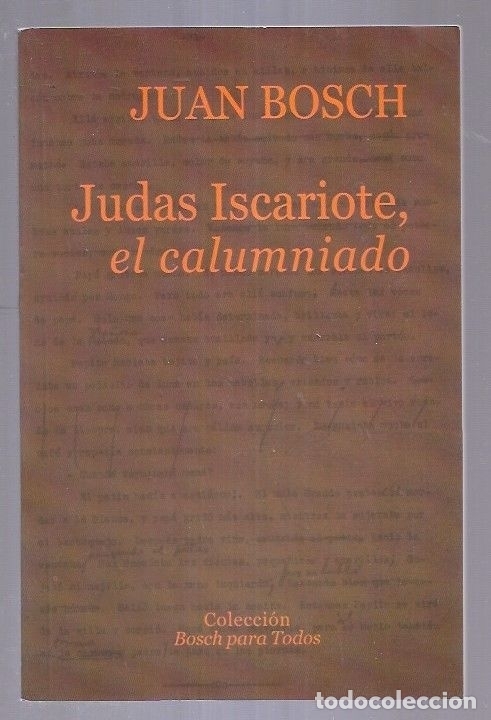 Libros: JUDAS ISCARIOTE, EL CALUMNIADO - BOSCH, JUAN - Foto 3