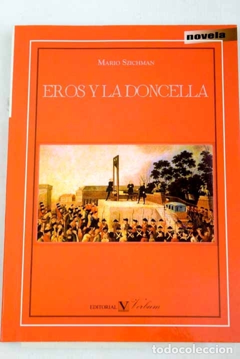 Libros: Eros y la doncella.- Szichman, Mario - Foto 1
