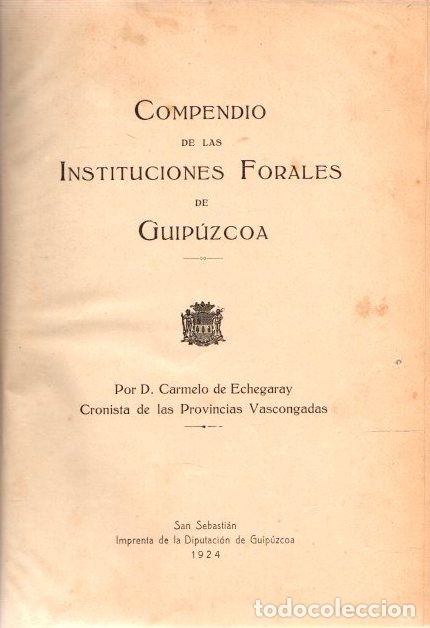 Libros: Compendio de las Instituciones Forales de Guip&uacute;zcoa - Echegaray, D. Carmelo - Foto 1
