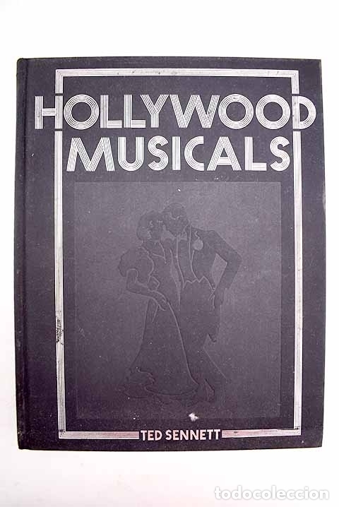 Libros: Hollywood musicals.- Sennett, Ted - Foto 1