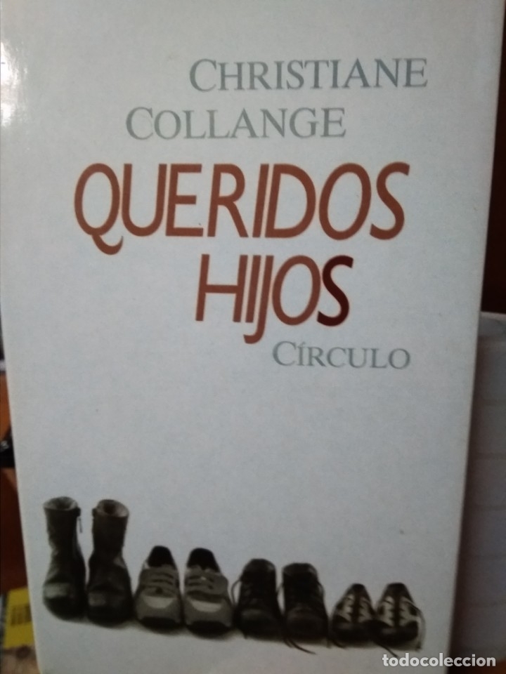 Libros: Queridos hijos, Christiane Collange, C&iacute;rculo de Lectores 1987 - Foto 1