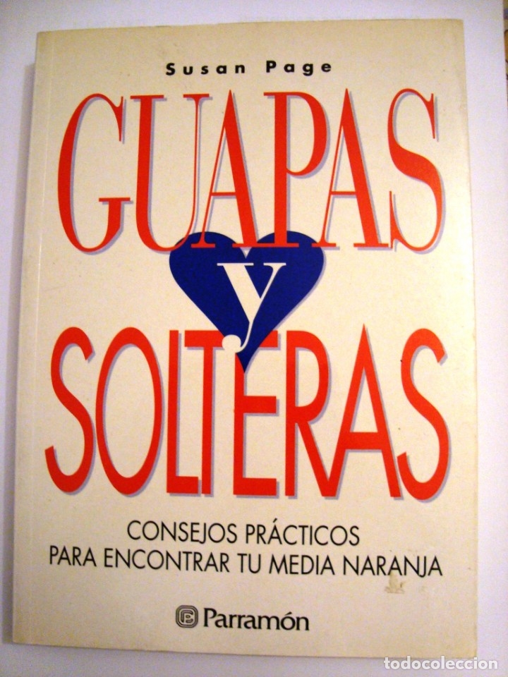 Libros: GUAPAS Y SOLTERAS - SUSAN PAGE - ED. PARRAM&Oacute;N - COMO NUEVO. - Foto 1