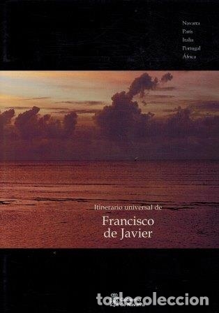 Libros: ITINERARIO UNIVERSAL DE FRANCISCO JAVIER 1 - Foto 1