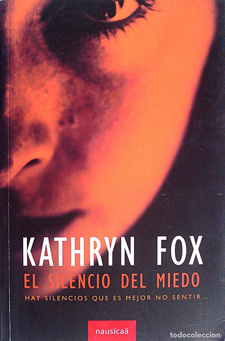 Libros: El silencio del miedo - Kathryn Fox - Foto 1