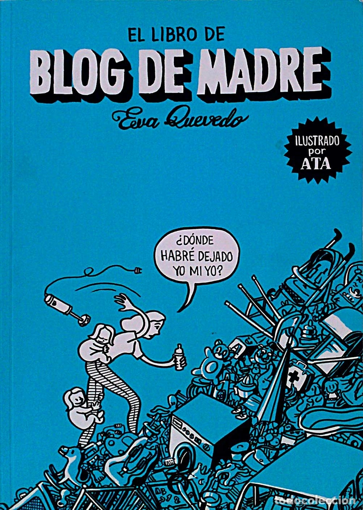 Libros: El libro de Blog de madre - Quevedo, Eva - Foto 1