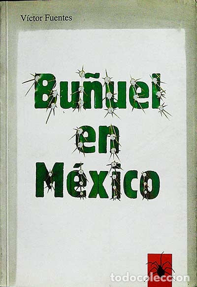 Libros: Bu&ntilde;uel en M&eacute;xico - V&iacute;ctor Fuentes - Foto 1