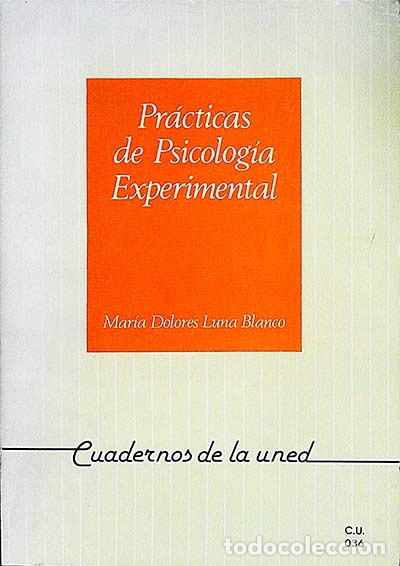 Libros: Pr&aacute;cticas de psicolog&iacute;a experimental - Mar&iacute;a Dolores Luna Blanco - Foto 1