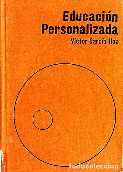 Libros: Educaci&oacute;n personalizada - V&iacute;ctor Garc&iacute;a Hoz. - Foto 1