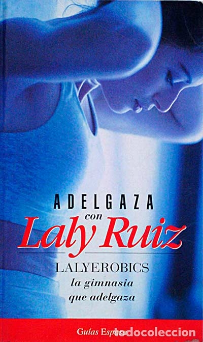 Libros: Adelgaza con Laly Ruiz - Laly Ruiz - Foto 1