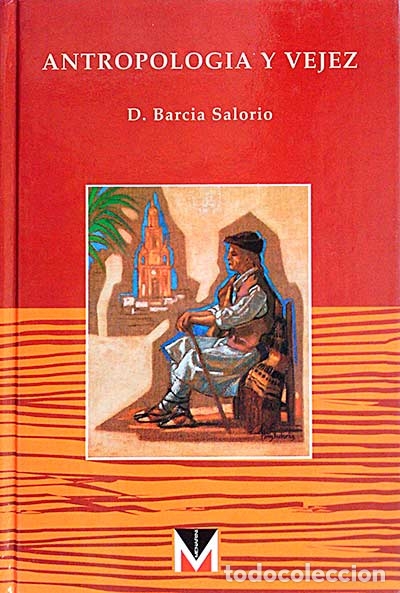 Libros: Antropolog&iacute;a y vejez - Barcia Salorio - Foto 1