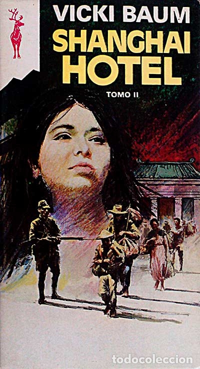 Libros: Shanghai Hotel. Tomo II. - Vicki Baum. - Foto 1