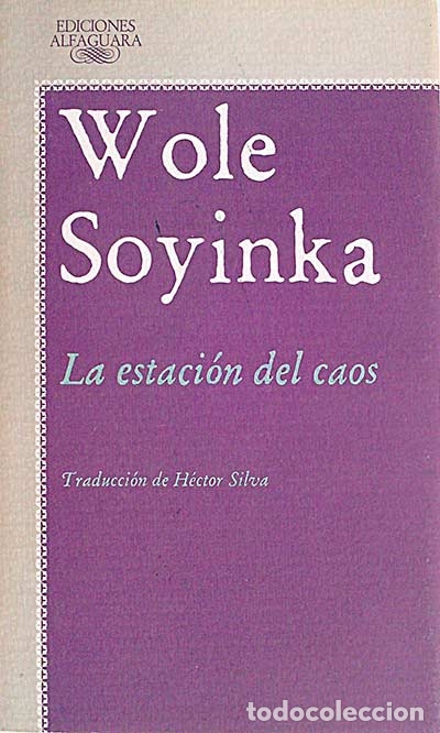 Libros: La estaci&oacute;n del caos - Wole Soyinka. - Foto 1