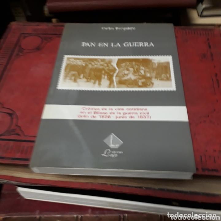 Libros: Carlos Bacigalupe, Pan en la guerra, Es Laga - Foto 1