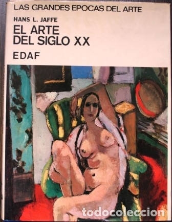 Libros: El Arte del Siglo XX - JAFF&Eacute;, Hans L. - Foto 1