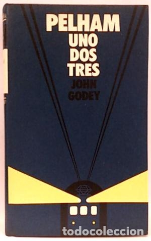 Libros: PELHAM UNO DOS TRES - Godey,John - Foto 1