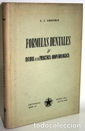 Libros: F&Oacute;RMULAS DENTALES Y AYUDAS A LA PR&Aacute;CTICA ODONTOL&Oacute;GICA - GROSSMAN, - Foto 1