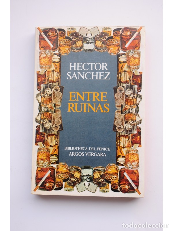 Libros: Entre ruinas - S&Aacute;NCHEZ, H&eacute;ctor - Foto 1
