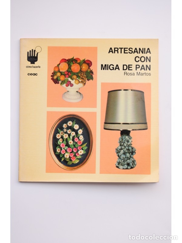 Libros: Artesan&iacute;a con miga de pan - MARTOS, Rosa - Foto 1