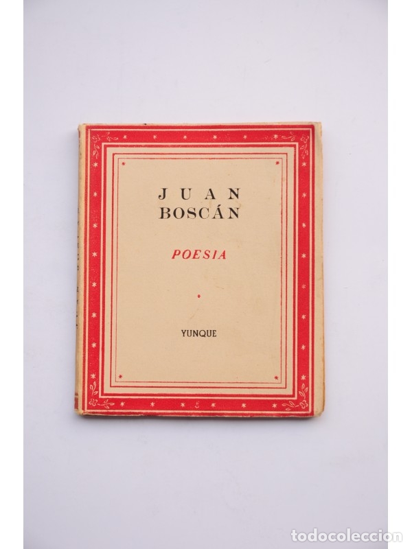 Libros: Juan Bosc&aacute;n. Poes&iacute;a - BOSC&Aacute;N, Juan - Foto 1