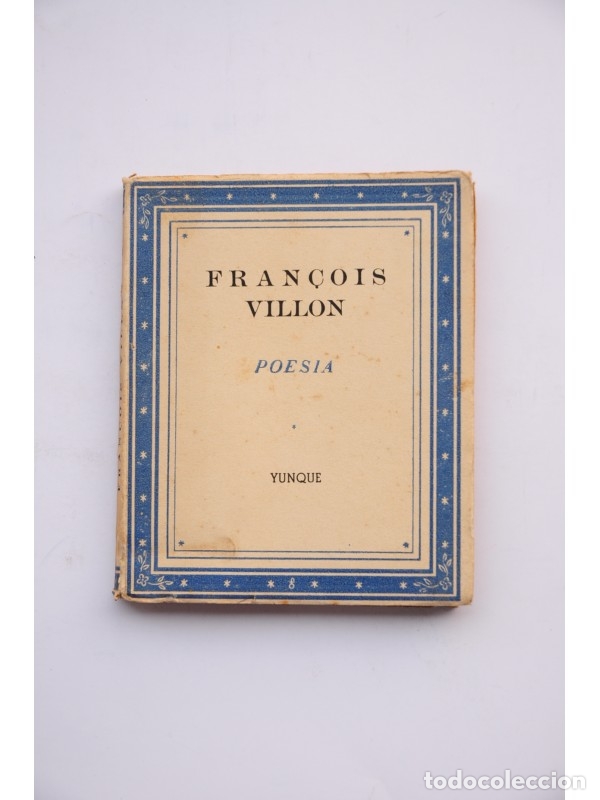 Libros: Fran&ccedil;ois Villon. Poes&iacute;a - VILLON, Fran&ccedil;ois - Foto 1
