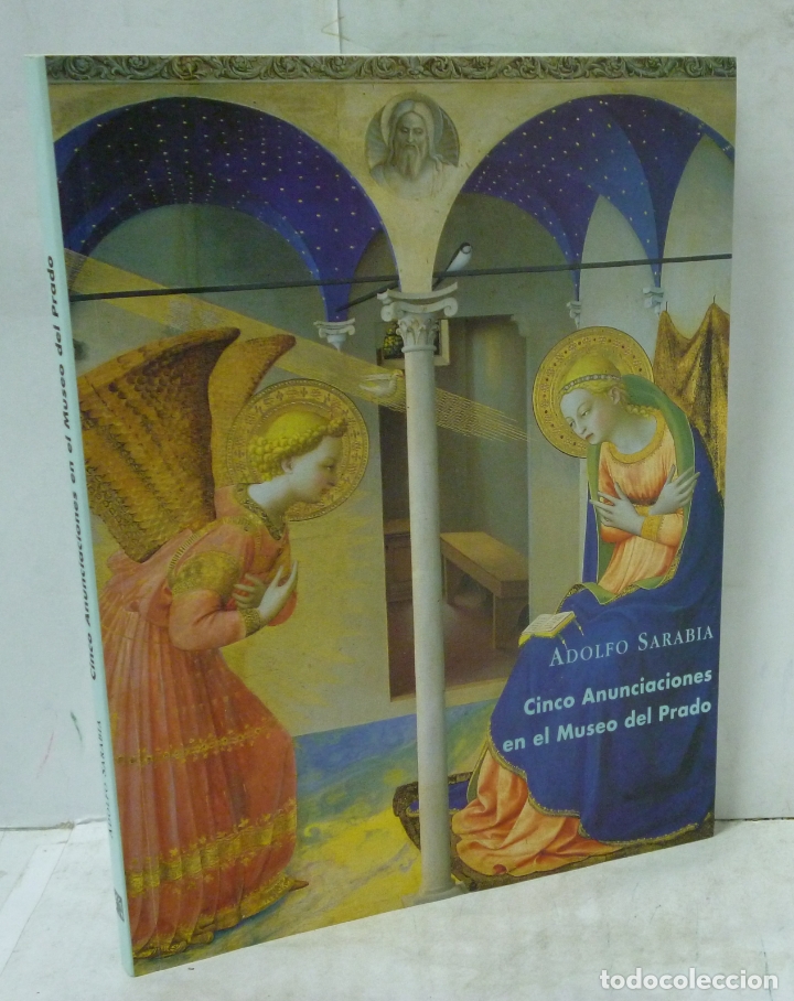 Libros: CINCO ANUNCIACIONES EN EL MUSEO DEL PRADO - Sarabia, Adolfo - Foto 1