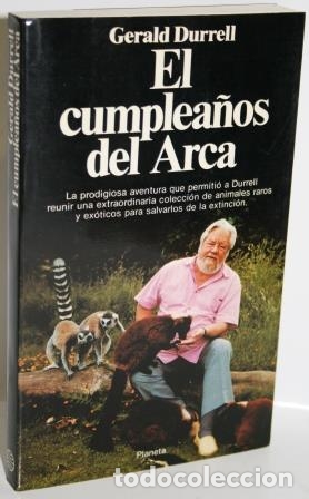 Libros: EL CUMPLEA&Ntilde;OS DEL ARCA - DURRELL, Gerald - Foto 1