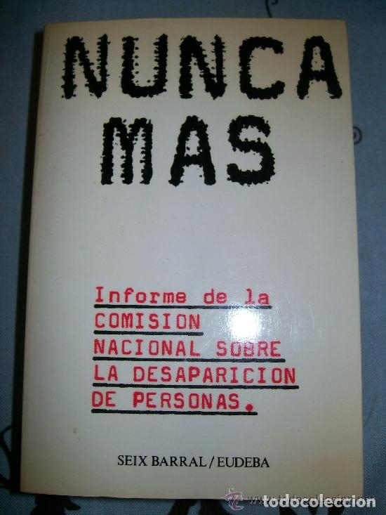 B&uuml;cher: NUNCA MAS - COMISION NACIONAL SOBRE LA DESAPARICION DE PERSONAS