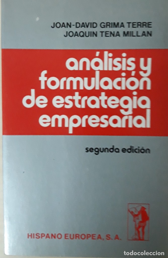 Libros: AN&Aacute;LISIS Y FORMULACI&Oacute;N DE ESTRATEGIA EMPRESARIAL. JOAN-DAVID TERRE y JOAQUIN TENA MILLAN