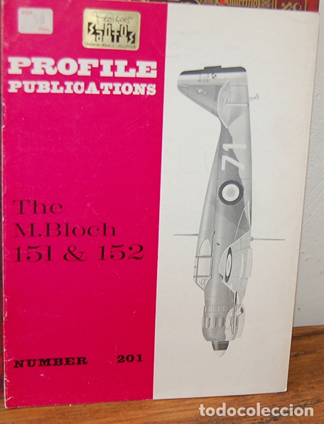 Libros: THE M.BLOCH 151 & 152. Profile Publications, N&ordm; 201 - EQUIPO EDITORIAL - Foto 1