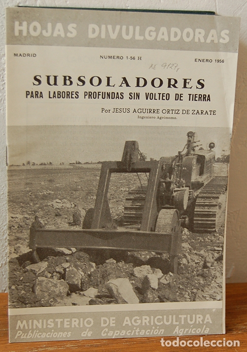 books: Hojas Divulgadoras. SUBSOLADORES PARA LABORES PROFUNDAS SIN VOLTEO DE TIERRA - JES&Uacute;S AGUIRRE ORT&Iacute;Z D