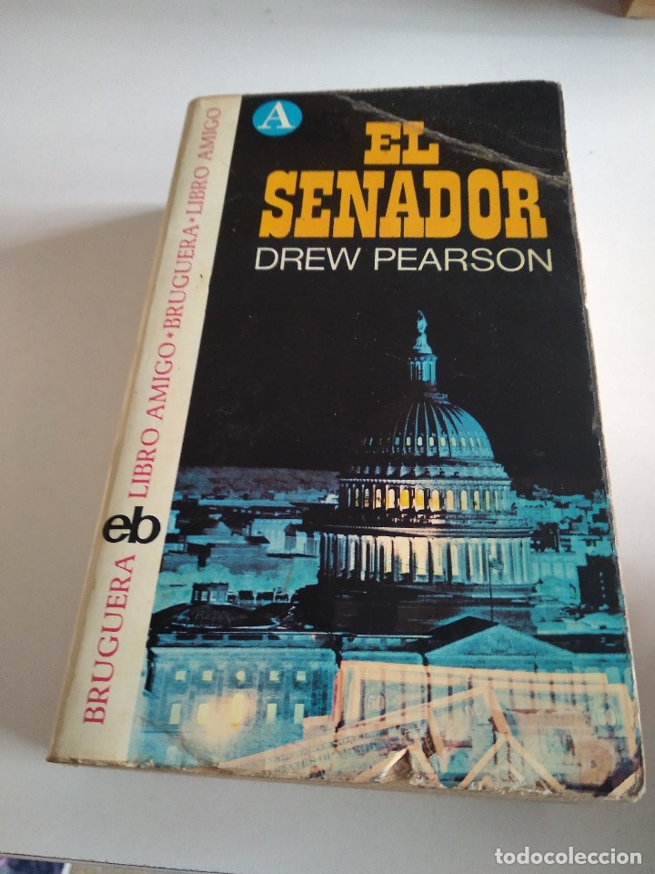 Libros: C-G09GI LIBRO EL SENADOR DREW PEARSON - Foto 1