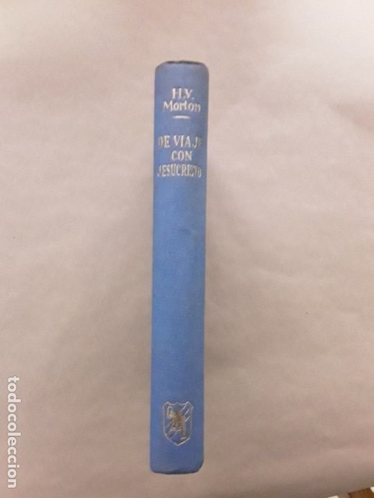 Libros: De viaje con jesucristo,h.v.morton,1955 - Foto 1