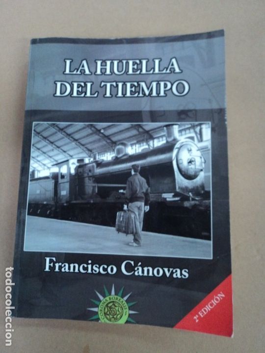 Libros: La huella del tiempo - Francisco C&aacute;novas - Foto 1