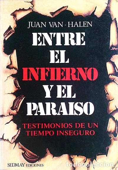 Libros: Entre el infierno y el para&iacute;so - Juan Van Halen - Foto 1