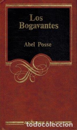 Libros: LOS BOGAVANTES - ABEL POSSE - Foto 1