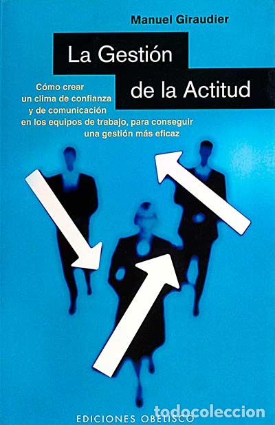 Libros: La gesti&oacute;n de la actitud - Giraudier, Manuel - Foto 1