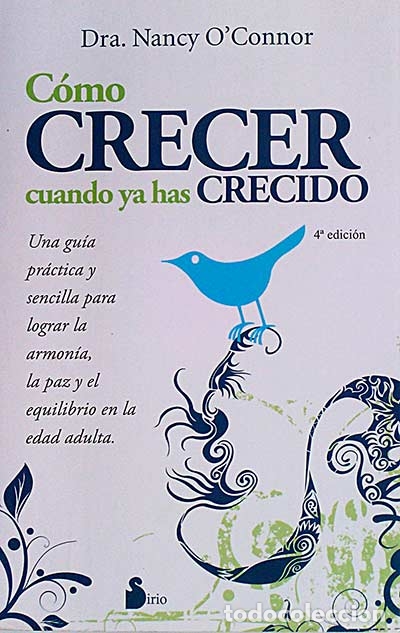 Libros: C&oacute;mo crecer cuando ya has crecido - OConnor, Nancy - Foto 1