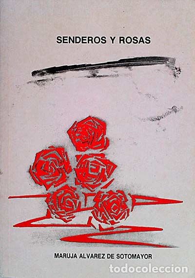Libros: Senderos y Rosas - Alvarez de Sotomayor, Maruja - Foto 1