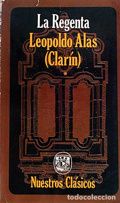 Libros: La Regenta. Tomo I. - Leopoldo Alas, &rdquo;Clar&iacute;n&rdquo;. - Foto 1