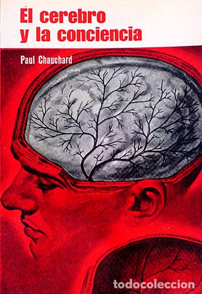 Libros: El cerebro y la conciencia - Chauchard, Paul - Foto 1