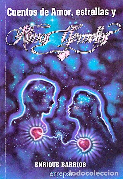 Libros: Cuentos de amor, estrellas y almas gemelas - Enrique Barrios - Foto 1