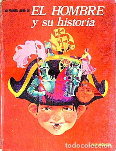 Libros: Mi primer libro de: El hombre y su historia - VVAA - Foto 1