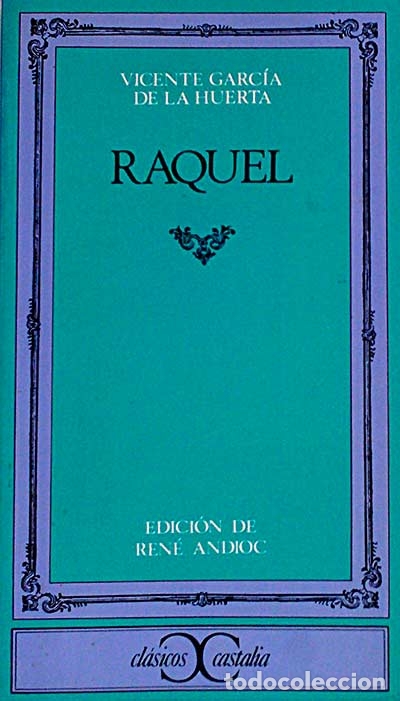 Libros: Raquel - Garc&iacute;a de la Huerta, Vicente - Foto 1