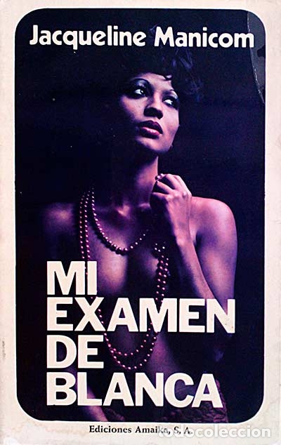 Libros: Mi examen de blanca - Jacqueline Manicom - Foto 1