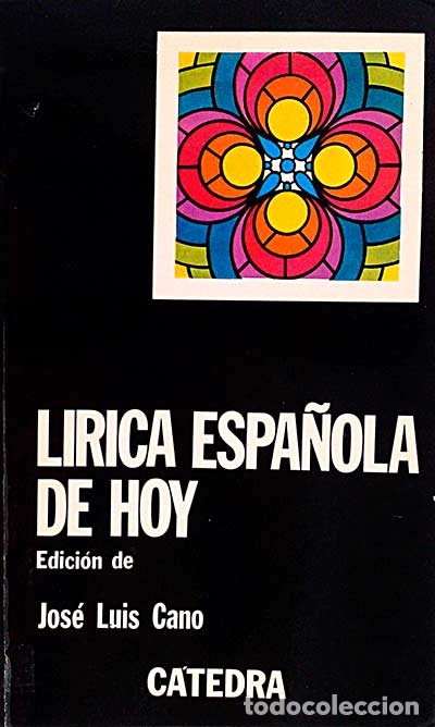Libros: L&iacute;rica espa&ntilde;ola de hoy - Cano,Jos&eacute; Luis - Foto 1