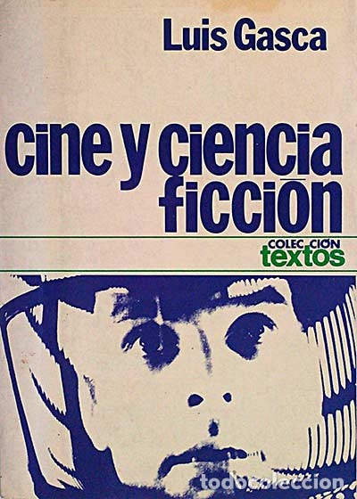Libros: Cine y ciencia ficci&oacute;n - Gasca, Luis - Foto 1